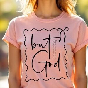 There was no way But GOD made a way Short sleeve  S M L XL New Pink faith suppor